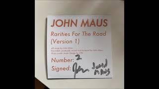 John Maus - Rarities For The Road (Version 1)