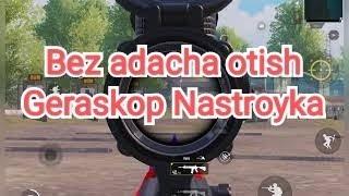 Geraskop Nastroykalari, Гироскоп Настройкалари, Pubg Mobila без отдача отиш сирлари 2