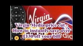 Virgin Media price cut - How to instantly save over £130 off your bill