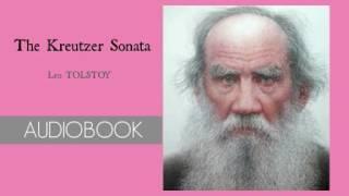 The Kreutzer Sonata by Leo Tolstoy - Audiobook