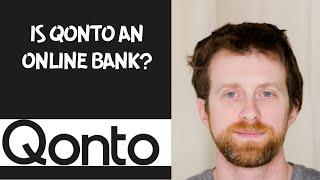 Is Qonto an online bank?