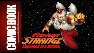 Adam Strange (Explained in a Minute) | COMIC BOOK UNIVERSITY