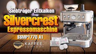 Silvercrest Siebträger Entkalken (Espressomaschine SSMP 1770 A1)