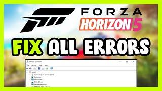 FIX Forza Horizon 5 Crashing, Freezing, Not Launching, Stuck & Black Screen