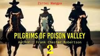 PILGRIMS OF POISON VALLEY - 2 | Author : Frank Chester Robertson