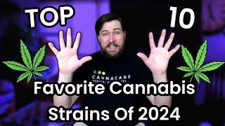 My Top 10 Favorite Cannabis Strains As Of 2024!