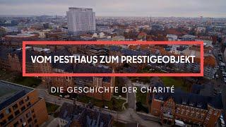 Vom Pesthaus zum Prestigeobjekt. Die Geschichte der Charité