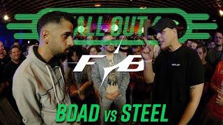 BDAD vs. STEEL | RAP BATTLE | FOB | 2024