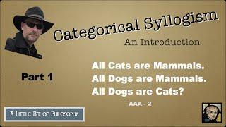 Categorical Syllogisms (part 1)