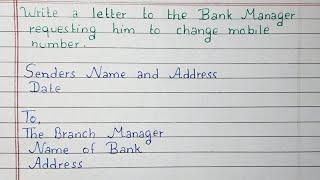 Write a letter to the bank manager regarding mobile number change | Letter writing