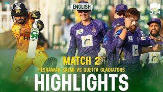 Full Highlights | Peshawar Zalmi vs Quetta Gladiators | 𝐄𝐍𝐆𝐋𝐈𝐒𝐇 | Match 2 | HBL PSL X | M3O1K