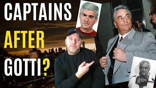 AFTER JOHN GOTTI WHO WERE THE BERGIN CREW'S CAPTAINS?  WHICH GAMBINO MOBSTERS RAN THE FATICO CREW?