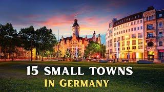 15 Most Beautiful Small Towns To Visit In Germany | Germany Travel Guide