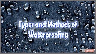 Types and Methods of Waterproofing