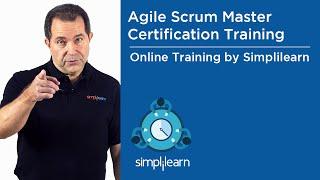 Agile Scrum Master Training | Simplilearn Live Virtual Class