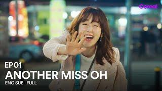 [ENG SUB|FULL] Another Miss Oh | EP.01 | #Eric #Seohyunjin #AnotherMissOh