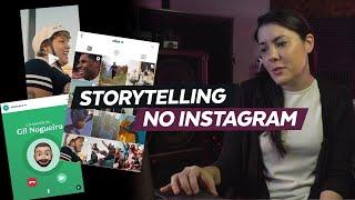 STORYTELLING no INSTAGRAM: dicas PRÁTICAS