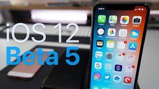 iOS 12 Beta 5 - What's New?