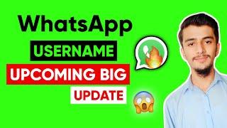 WhatsApp username upcoming update || Set username on WhatsApp Big update