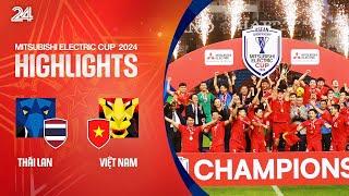 Highlights Việt Nam vs Thái Lan:  Đánh bại Thái Lan 3-2 ở trận chung kết lượt về, Việt Nam vô địch