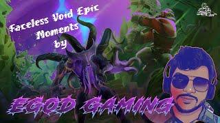 Faceless Void Epic Moments by eGoD Gaming