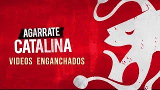 Agarrate Catalina - Canciones Enganchadas