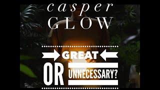 Casper Glow Light - Review