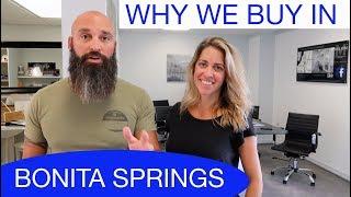 Why We Buy Bonita Springs Real Estate