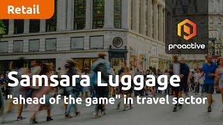 Samsara Luggage "ahead of the game" in travel sector