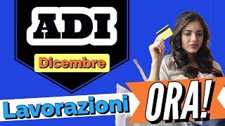 Lavorazioni ADI dicembre IN ARRIVO:  ORA️ Aggiornamenti.