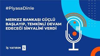 MERKEZ BANKASI GÜÇLÜ BAŞLAYIP, TEMKİNLİ DEVAM EDECEĞİ SİNYALİNİ VERDİ - 27.12.2024 PİYASA YORUMU