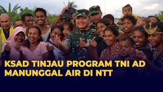 Momen KSAD Dudung Tinjau Program TNI AD Manunggal Air di Pemukiman Mantan Pejuang Eks Timor Timur