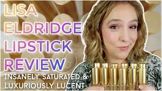 LISA ELDRIDGE LIPSTICK REVIEW 2023 // All shades Luxuriously Lucent & Insanely Saturated (fair skin)