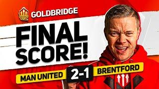 GOLDBRIDGE AT OLD TRAFFORD! Man United 2-1 Brentford | LIVE REACTION