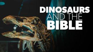 Dinosaurs and the Bible | Creation Questions