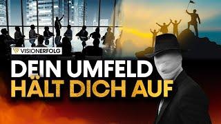 Dein Umfeld hält dich unten | Dirk Kreuter Motivation