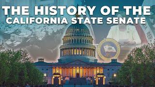 Exploring the California State Senate History: A Comprehensive Overview