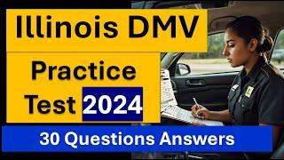 Illinois DMV Practice Test 2024 - Final Questions & Answers to Pass Your Permit Exam