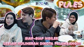 PULES : LESLAR SANGGUP NGABISIN SEMUA MENU MAKANAN! ENAK SEMUA KALIAN WAJIB KE PALEMBANG!!!