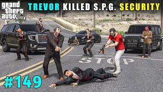 Trevor Killed His Own Security Guards | Gta V Gameplay