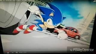 Sonic X Gotta Go Fast (Intro Song) (Slowed Down)