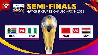 Semi-Finals CAF U20 Africa Cup of Nations 2025: Match Schedule & Fixtures Today