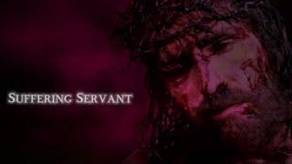 Suffering Servant - Dustin Kensrue | Amv