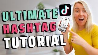 Best TikTok Hashtags Strategy 2024 - Use this to go VIRAL