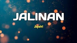 Jopatri - Jalinan (lirik)