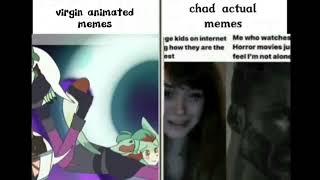 Virgin animated memes vs chad actual memes