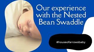 Review for Nested Bean Zen Classic Swaddle | Best Baby Swaddle | Newborn Sleep Tip | Help Baby Sleep