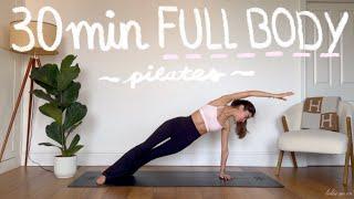 30MIN full body pilates workout // full body toning & lengthening // intermediate level | LIDIAVMERA