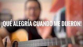 ¡QUÉ ALEGRÍA CUANDO ME DIJERON! | Canto Christus | #tutorial #misa