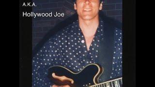 Hollywood Joe THIS is the one lots of gigs and people